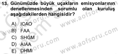 Genel Havacılık Dersi 2025 - 2026 Yılı (Final) Dönem Sonu Sınav Soruları 13. Soru