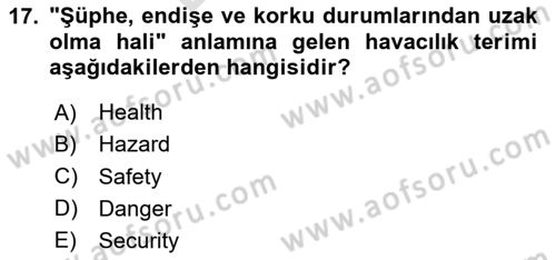 Genel Havacılık Dersi 2025 - 2026 Yılı (Final) Dönem Sonu Sınav Soruları 17. Soru