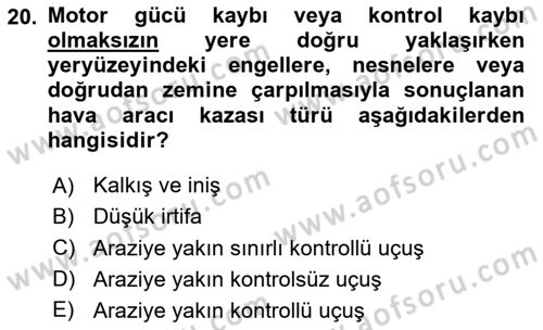Genel Havacılık Dersi 2025 - 2026 Yılı (Final) Dönem Sonu Sınav Soruları 20. Soru