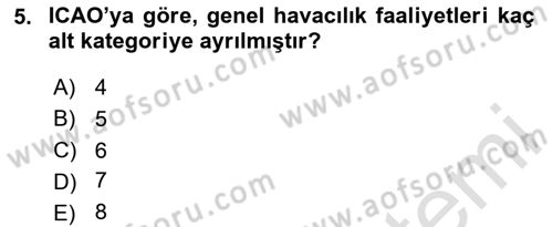 Genel Havacılık Dersi 2025 - 2026 Yılı (Final) Dönem Sonu Sınav Soruları 5. Soru