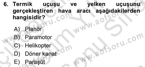 Genel Havacılık Dersi 2025 - 2026 Yılı (Final) Dönem Sonu Sınav Soruları 6. Soru