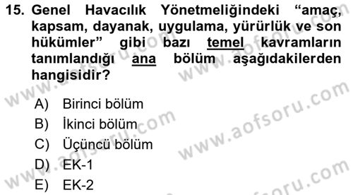 Genel Havacılık Dersi 2018 - 2019 Yılı 3 Ders Sınav Soruları 15. Soru