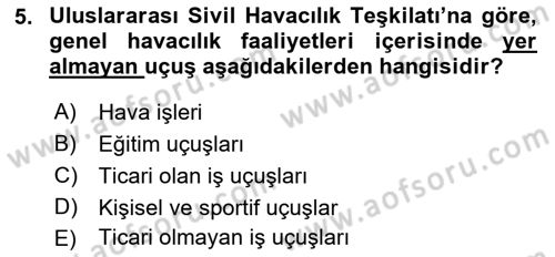 Genel Havacılık Dersi 2018 - 2019 Yılı 3 Ders Sınav Soruları 5. Soru