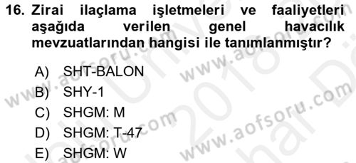 Genel Havacılık Dersi 2018 - 2019 Yılı (Vize) Ara Sınav Soruları 16. Soru