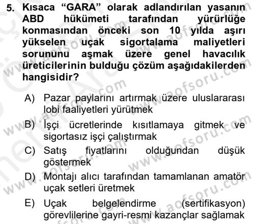 Genel Havacılık Dersi 2018 - 2019 Yılı (Vize) Ara Sınav Soruları 5. Soru