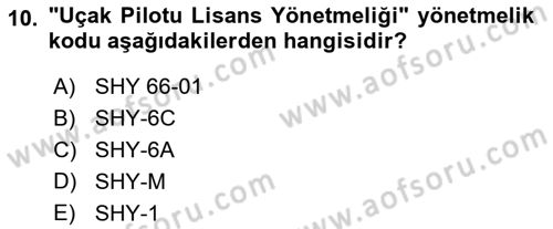 Genel Havacılık Dersi 2018 - 2019 Yılı Yaz Okulu Sınav Soruları 10. Soru