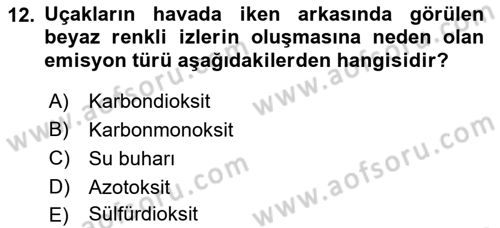 Genel Havacılık Dersi 2018 - 2019 Yılı Yaz Okulu Sınav Soruları 12. Soru
