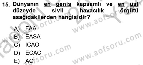 Genel Havacılık Dersi 2018 - 2019 Yılı Yaz Okulu Sınav Soruları 15. Soru