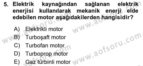 Genel Havacılık Dersi 2018 - 2019 Yılı Yaz Okulu Sınav Soruları 5. Soru