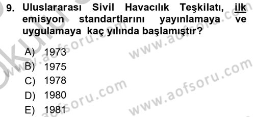 Genel Havacılık Dersi 2018 - 2019 Yılı Yaz Okulu Sınav Soruları 9. Soru