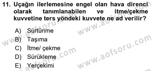 Genel Havacılık Dersi 2020 - 2021 Yılı Yaz Okulu Sınav Soruları 11. Soru
