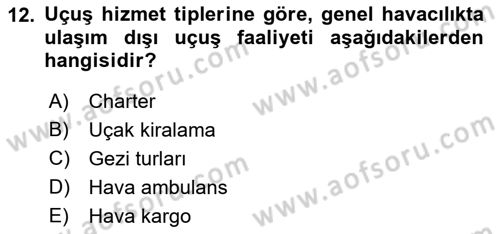 Genel Havacılık Dersi 2020 - 2021 Yılı Yaz Okulu Sınav Soruları 12. Soru