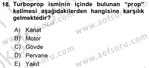 Genel Havacılık Dersi 2020 - 2021 Yılı Yaz Okulu Sınav Soruları 18. Soru