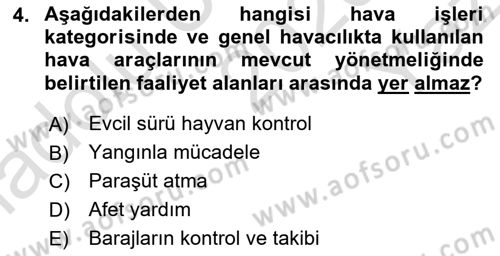 Genel Havacılık Dersi 2020 - 2021 Yılı Yaz Okulu Sınav Soruları 4. Soru
