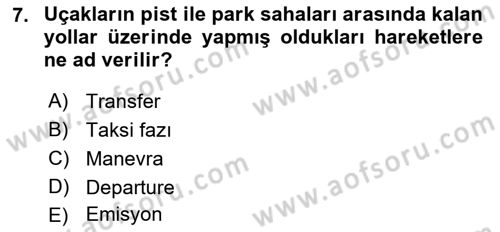 Genel Havacılık Dersi 2021 - 2022 Yılı (Final) Dönem Sonu Sınav Soruları 7. Soru