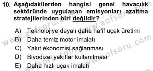 Genel Havacılık Dersi 2021 - 2022 Yılı Yaz Okulu Sınav Soruları 10. Soru