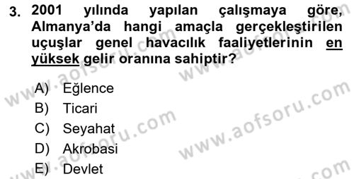 Genel Havacılık Dersi 2021 - 2022 Yılı Yaz Okulu Sınav Soruları 3. Soru