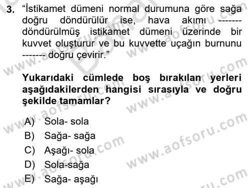 Genel Havacılık Dersi 2024 - 2025 Yılı (Final) Dönem Sonu Sınav Soruları 3. Soru
