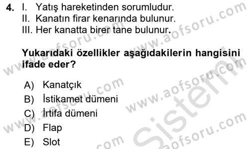 Genel Havacılık Dersi 2024 - 2025 Yılı (Final) Dönem Sonu Sınav Soruları 4. Soru