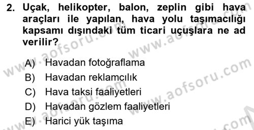 Genel Havacılık Dersi 2025 - 2026 Yılı Yaz Okulu Sınav Soruları 2. Soru