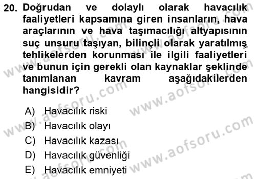 Genel Havacılık Dersi 2025 - 2026 Yılı Yaz Okulu Sınav Soruları 20. Soru