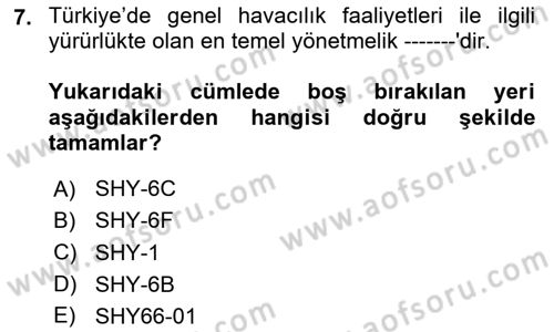 Genel Havacılık Dersi 2025 - 2026 Yılı Yaz Okulu Sınav Soruları 7. Soru