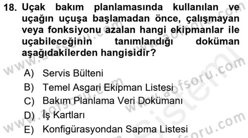 Havayolu İşletmelerinde Operasyonel Planlama Dersi 2018 - 2019 Yılı (Vize) Ara Sınav Soruları 18. Soru
