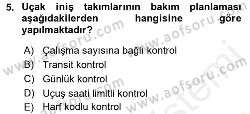 Havayolu İşletmelerinde Operasyonel Planlama Dersi 2018 - 2019 Yılı (Vize) Ara Sınav Soruları 5. Soru