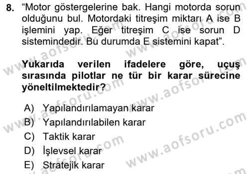 Havayolu İşletmelerinde Operasyonel Planlama Dersi 2018 - 2019 Yılı (Vize) Ara Sınav Soruları 8. Soru