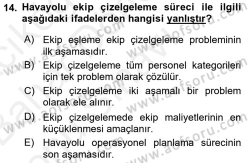 Havayolu İşletmelerinde Operasyonel Planlama Dersi 2018 - 2019 Yılı (Final) Dönem Sonu Sınav Soruları 14. Soru