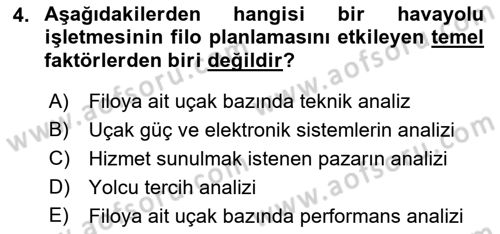 Havayolu İşletmelerinde Operasyonel Planlama Dersi 2018 - 2019 Yılı (Final) Dönem Sonu Sınavı 4. Soru