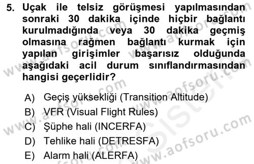 Havayolu İşletmelerinde Operasyonel Planlama Dersi 2018 - 2019 Yılı (Final) Dönem Sonu Sınav Soruları 5. Soru