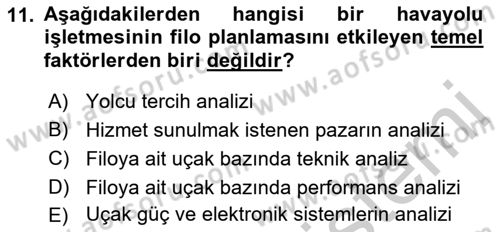 Havayolu İşletmelerinde Operasyonel Planlama Dersi 2018 - 2019 Yılı Yaz Okulu Sınav Soruları 11. Soru