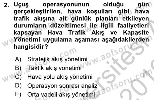 Havayolu İşletmelerinde Operasyonel Planlama Dersi 2018 - 2019 Yılı Yaz Okulu Sınavı 2. Soru