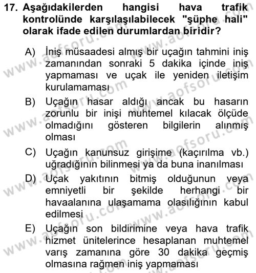 Havayolu İşletmelerinde Operasyonel Planlama Dersi 2020 - 2021 Yılı Yaz Okulu Sınav Soruları 17. Soru