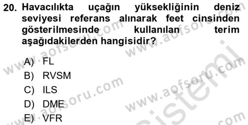 Havayolu İşletmelerinde Operasyonel Planlama Dersi 2021 - 2022 Yılı (Final) Dönem Sonu Sınavı 20. Soru