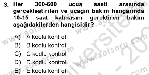 Havayolu İşletmelerinde Operasyonel Planlama Dersi 2021 - 2022 Yılı (Final) Dönem Sonu Sınav Soruları 3. Soru