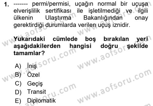 Havayolu İşletmelerinde Operasyonel Planlama Dersi 2021 - 2022 Yılı Yaz Okulu Sınav Soruları 1. Soru