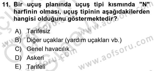 Havayolu İşletmelerinde Operasyonel Planlama Dersi 2021 - 2022 Yılı Yaz Okulu Sınav Soruları 11. Soru