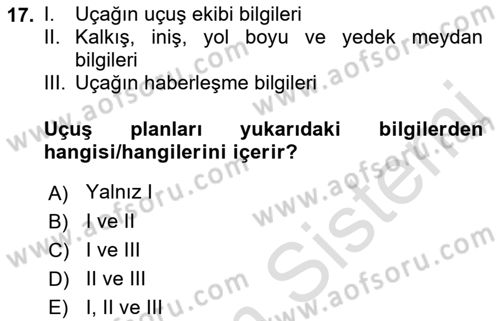 Havayolu İşletmelerinde Operasyonel Planlama Dersi 2021 - 2022 Yılı Yaz Okulu Sınav Soruları 17. Soru