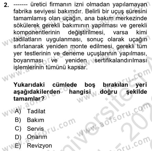Havayolu İşletmelerinde Operasyonel Planlama Dersi 2021 - 2022 Yılı Yaz Okulu Sınav Soruları 2. Soru