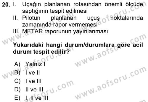 Havayolu İşletmelerinde Operasyonel Planlama Dersi 2021 - 2022 Yılı Yaz Okulu Sınav Soruları 20. Soru
