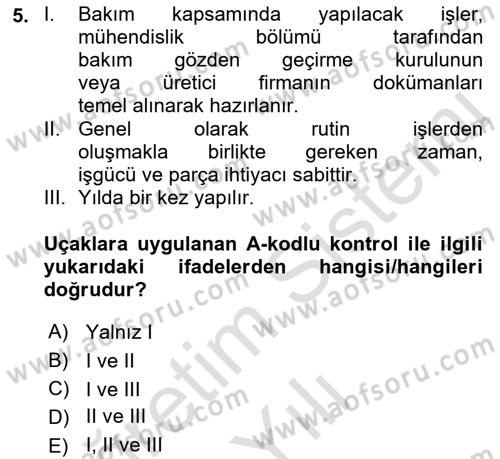 Havayolu İşletmelerinde Operasyonel Planlama Dersi 2021 - 2022 Yılı Yaz Okulu Sınav Soruları 5. Soru