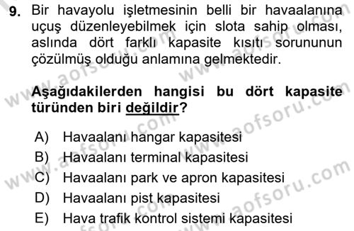 Havayolu İşletmelerinde Operasyonel Planlama Dersi 2021 - 2022 Yılı Yaz Okulu Sınav Soruları 9. Soru