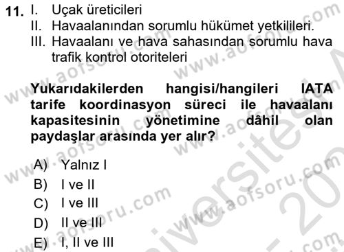 Havayolu İşletmelerinde Operasyonel Planlama Dersi 2023 - 2024 Yılı (Vize) Ara Sınav Soruları 11. Soru