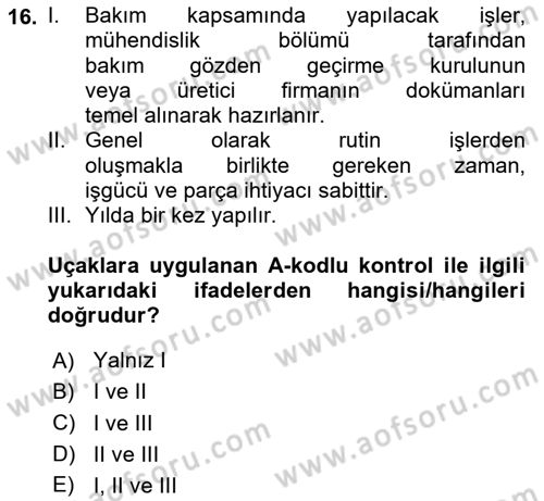 Havayolu İşletmelerinde Operasyonel Planlama Dersi 2023 - 2024 Yılı (Vize) Ara Sınav Soruları 16. Soru