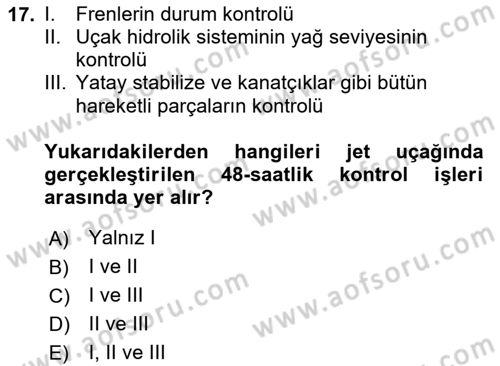 Havayolu İşletmelerinde Operasyonel Planlama Dersi 2023 - 2024 Yılı (Vize) Ara Sınav Soruları 17. Soru