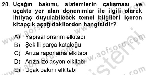 Havayolu İşletmelerinde Operasyonel Planlama Dersi 2023 - 2024 Yılı (Vize) Ara Sınav Soruları 20. Soru