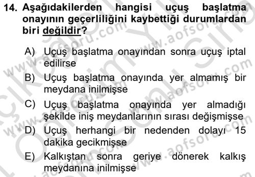 Havayolu İşletmelerinde Operasyonel Planlama Dersi 2023 - 2024 Yılı (Final) Dönem Sonu Sınav Soruları 14. Soru