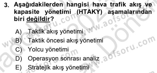 Havayolu İşletmelerinde Operasyonel Planlama Dersi 2023 - 2024 Yılı (Final) Dönem Sonu Sınav Soruları 3. Soru
